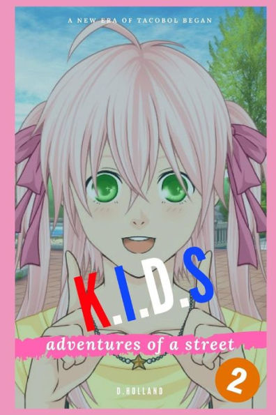 Kids: Adventures of a street - 9781794057678