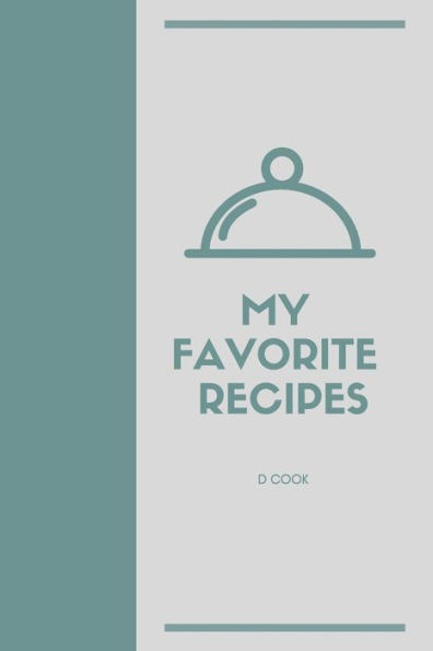 My Favorite Recipes - 9781794067752