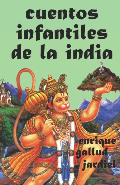 Cuentos infantiles de la India (Cuentos de Sabidur�a y Espiritualidad) (Spanish Edition)