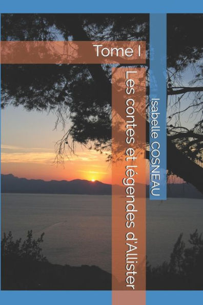 Les Contes Et L?gendes D'Allister:
