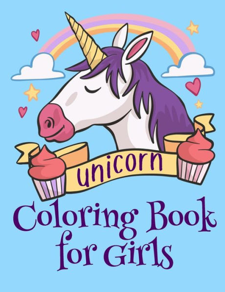 Unicorn Coloring Book For Girls: Beautiful Collection Of Unicorns With Positive, Inspiring Quotes - 9781794361027
