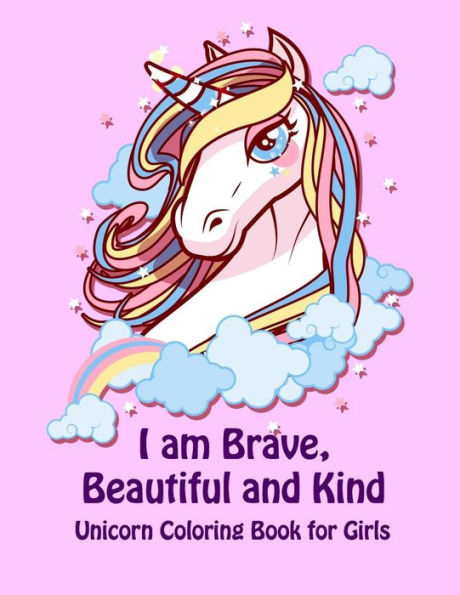 Unicorn Coloring Book For Girls: Beautiful Collection Of Unicorns With Positive, Inspiring Quotes