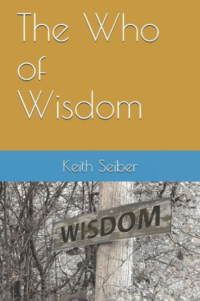 The Who Of Wisdom