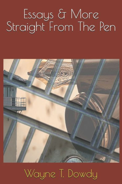 Essays & More Straight From The Pen