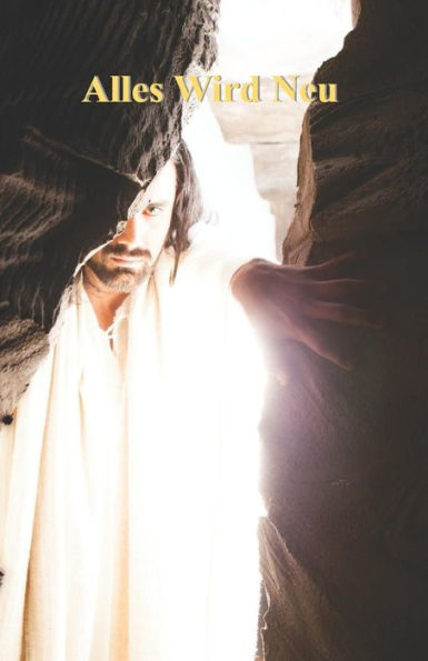 Alles Wird Neu (German Edition)
