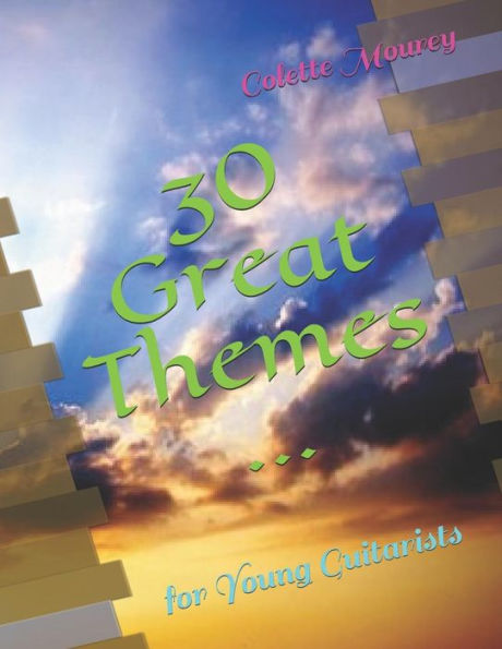 30 Great Themes ...: for Young Guitarists
