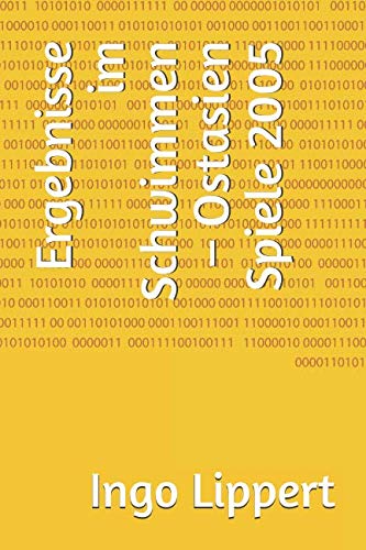 Ergebnisse im Schwimmen - Ostasien Spiele 2005 (Sportstatistik) (German Edition)