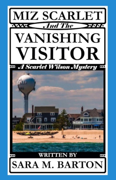 Miz Scarlet And The Vanishing Visitor - 9781794571365