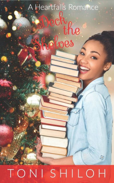 Deck the Shelves: A Heartfalls Romance
