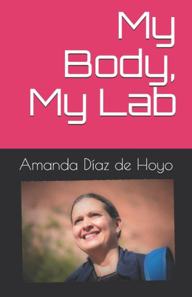 My Body, My Lab