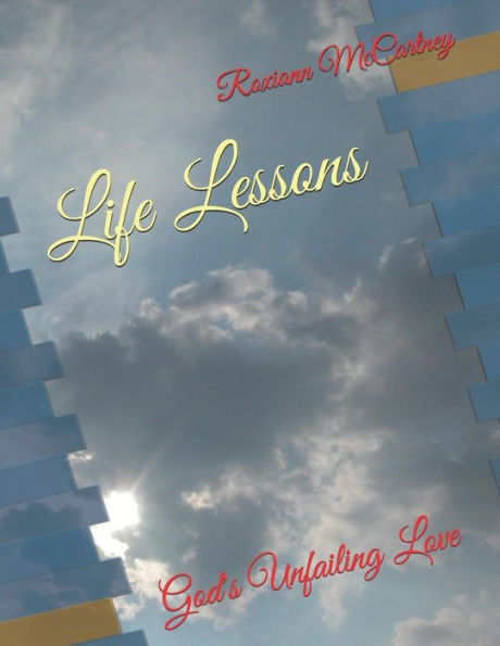 Life Lessons: God's Unfailing Love