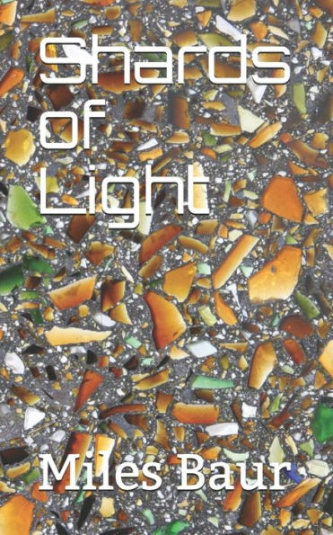 Shards Of Light