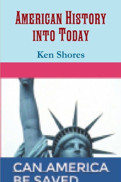 La historia estadounidense hasta la actualidad