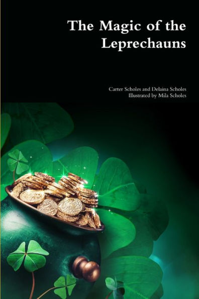 The Magic Of The Leprechauns