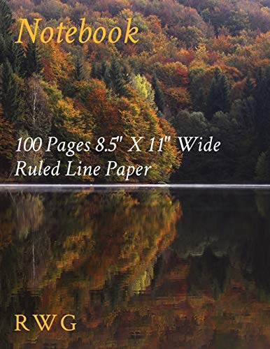 Notebook: 100 Pages 8.5" X 11" Wide Ruled Line Paper