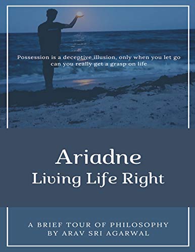 Ariadne: Living Life Right - 9781794837591