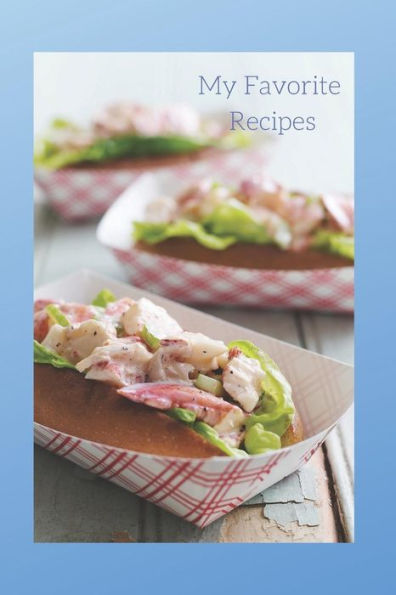 My Favorite Recipes - 9781795161787