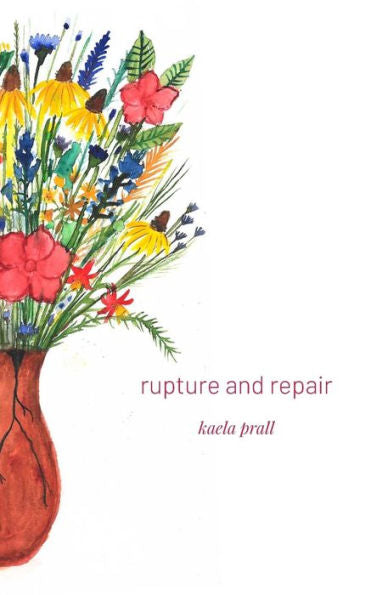 Rupture And Repair - 9781795242936
