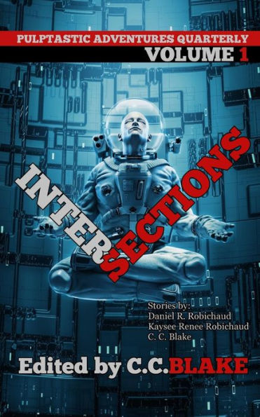 Intersections (Pulptastic Adventures Quarterly)