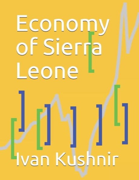 Economy of Sierra Leone (Economy in Countries)