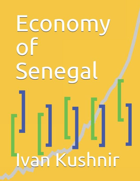 Economy of Senegal (Economy in Countries)