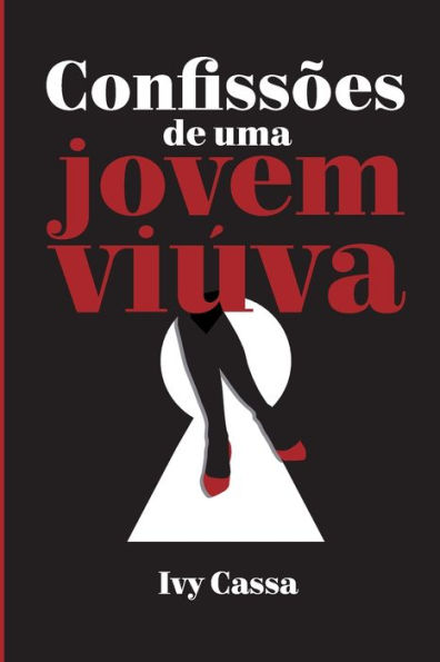 Confiss�es de uma Jovem Vi�va (Edición Portuguesa)