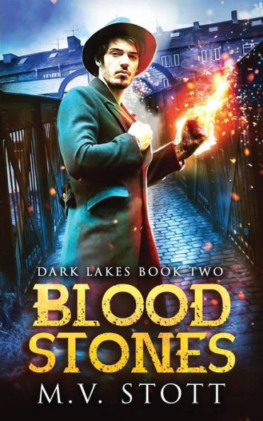 Blood Stones: An Uncanny Kingdom Urban Fantasy (The Dark Lakes Series)
