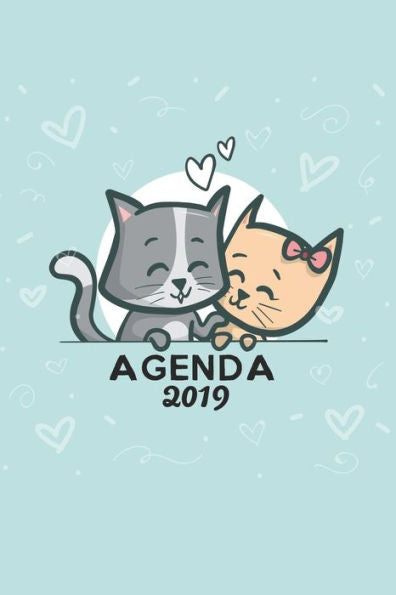 Agenda 2019: Agenda Mensual y Semanal + Organizador I Cubierta con tema de Gatos Enero 2019 a Diciembre 2019 6 x 9in (Spanish Edition) - 9781795435727