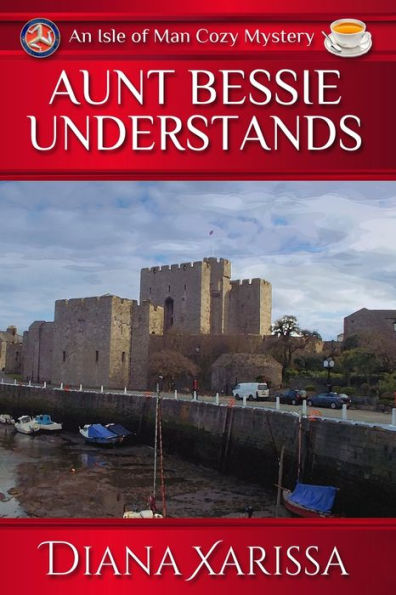 Aunt Bessie Understands (Isle of Man Cozy Mystery)