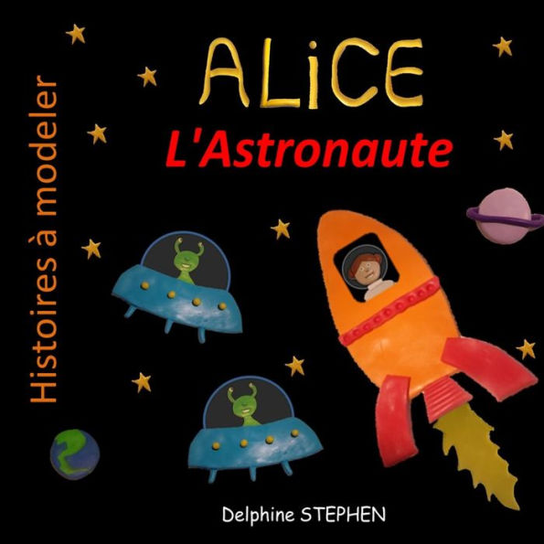 Alice l'Astronaute (French Edition)