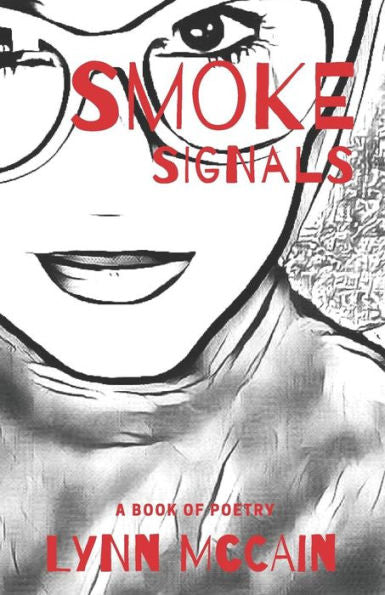 Smoke Signals- A Book Of Poetry