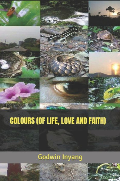 COLOURS (OF LIFE, LOVE AND FAITH)