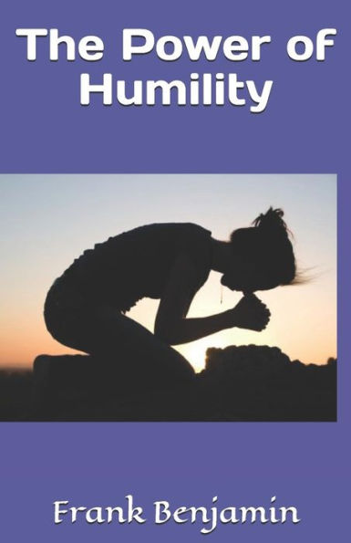 The Power Of Humility