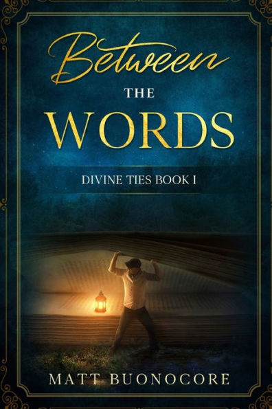 Between The Words: Divine Ties Book 1 - 9781795567916