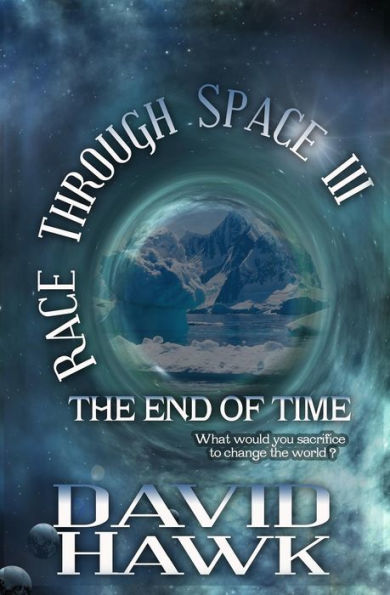 Race Through Space Iii : The End Of Time
