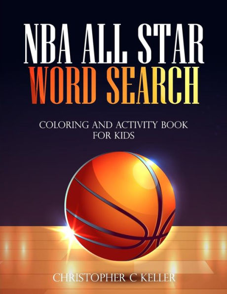 Nba All Star Word Search: Coloring And Activity Book For Kids