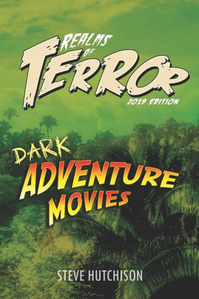 Realms Of Terror 2019 : Dark Adventure Movies - 9781795597760