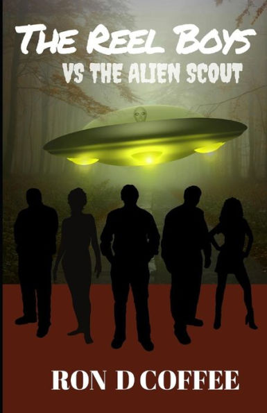 The Reel Boys Vs The Alien Scout