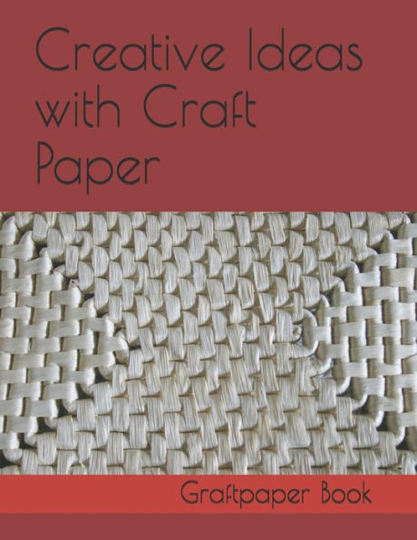 Creative Ideas using Graft Paper: Book of graft paper