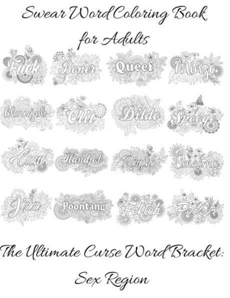 Swear Word Coloring Book For Adults : Sex Region