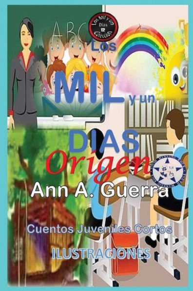 Los Mil Y Un Dias : Origen: Del Libro 1 De La Coleccion - Cuento No. 12