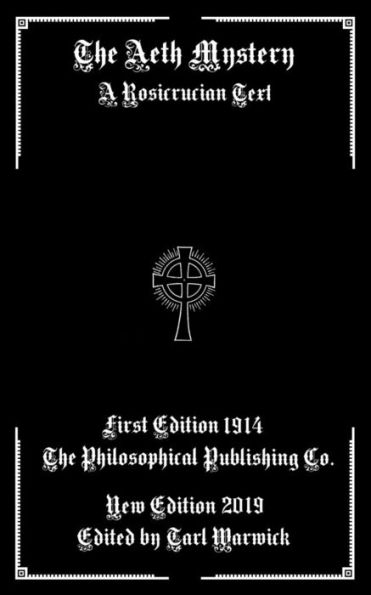 The Aeth Mystery : A Rosicrucian Text