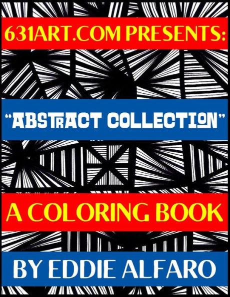 Abstract Collection: A Coloring Book (631 Coloring Books)