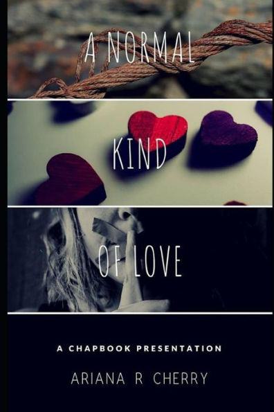 A Normal Kind of Love: The Chapbook