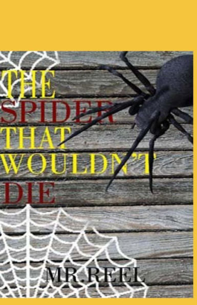 The Spider That Wouldn't Die