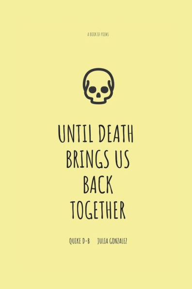 Until Death Brings Us Back Together