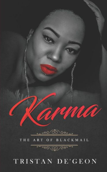 KARMA: The Art of BlackmaiL