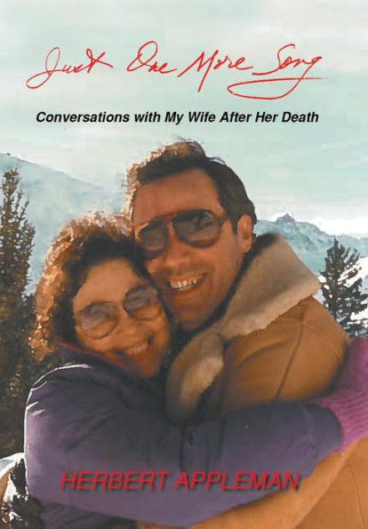 Just One More Song: Conversations with My Wife After Her Death