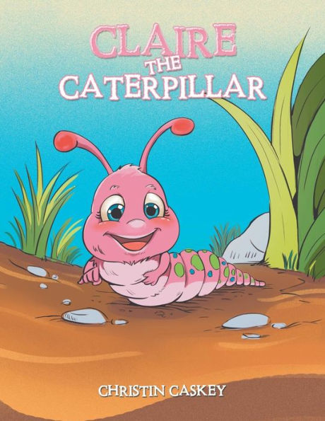 Claire the Caterpillar