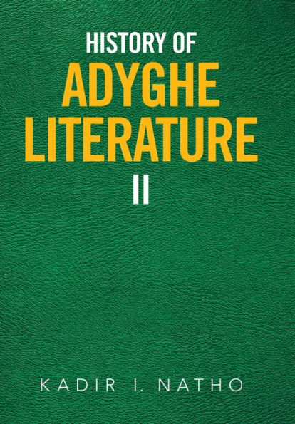 History of Adyghe Literature: Ii